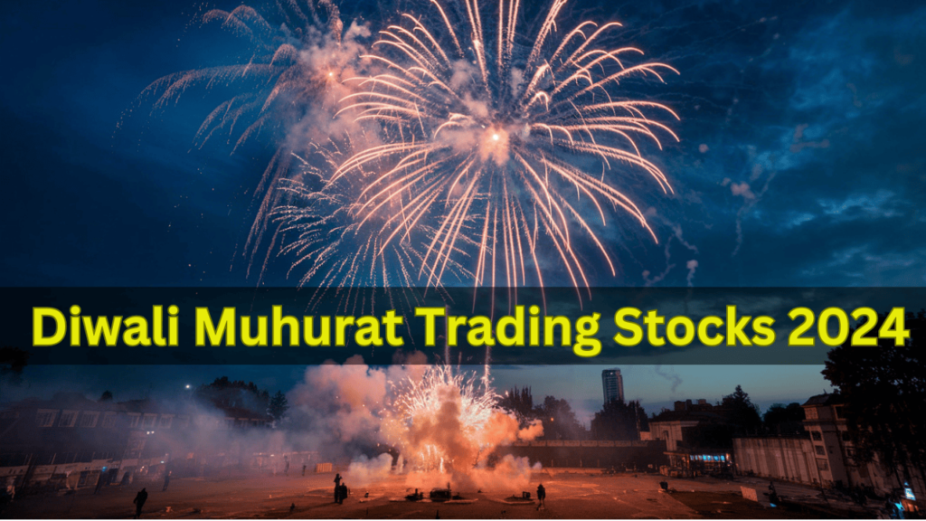 Diwali Muhurat Trading Stocks 2024