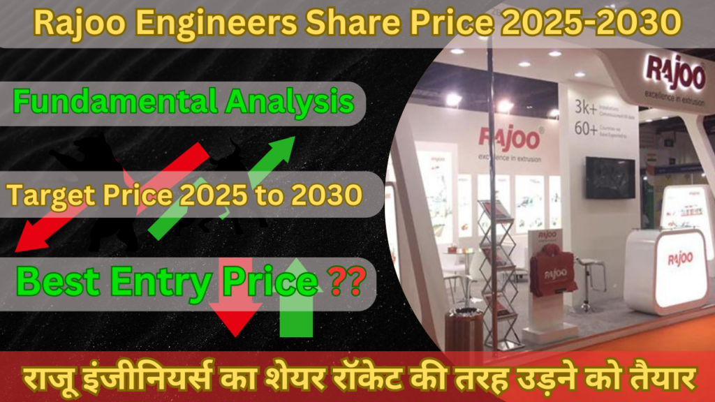 Rajoo Engineers Share Price Target 2025 to 2030